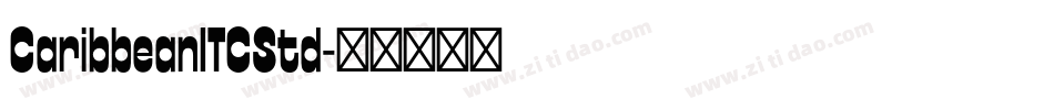 CaribbeanITCStd字体转换