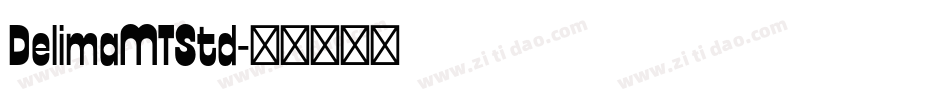DelimaMTStd字体转换