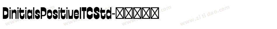 DinitialsPositiveITCStd字体转换