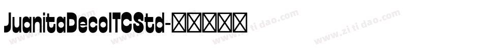 JuanitaDecoITCStd字体转换