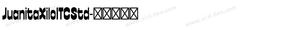 JuanitaXiloITCStd字体转换