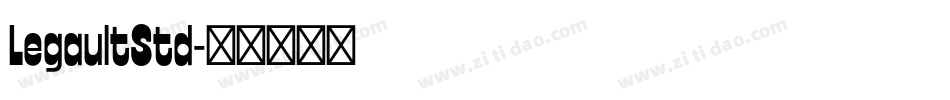 LegaultStd字体转换