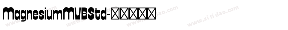 MagnesiumMVBStd字体转换