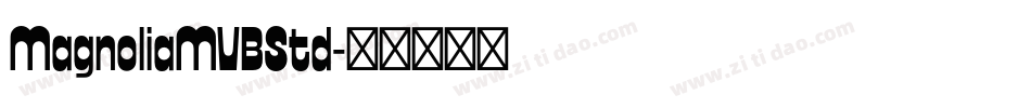 MagnoliaMVBStd字体转换