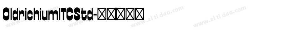 OldrichiumITCStd字体转换