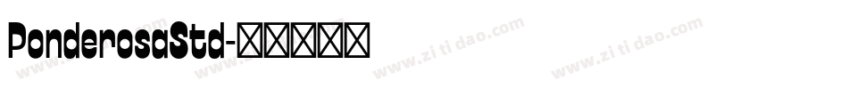 PonderosaStd字体转换