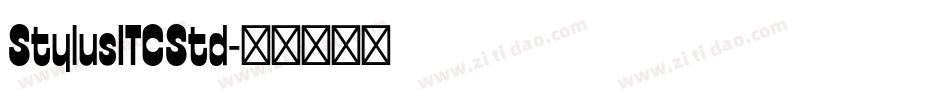 StylusITCStd字体转换