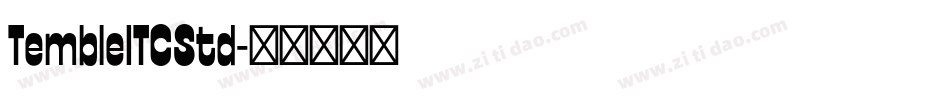 TembleITCStd字体转换