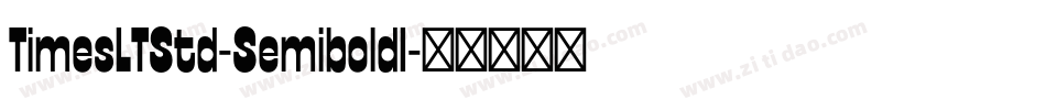 TimesLTStd-SemiboldI字体转换