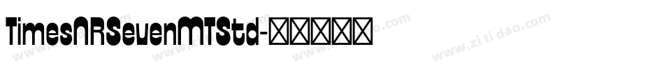 TimesNRSevenMTStd字体转换