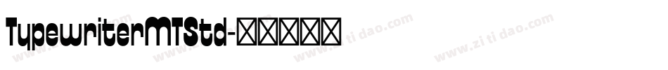 TypewriterMTStd字体转换
