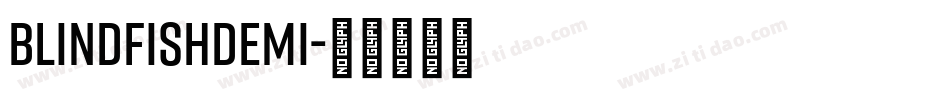 BlindfishDemi字体转换