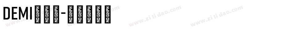 Demi转换器字体转换