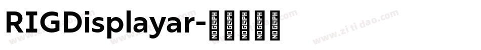 RIGDisplayar字体转换
