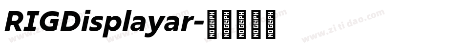 RIGDisplayar字体转换