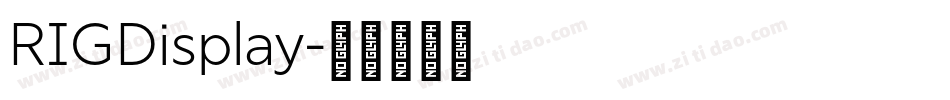 RIGDisplay字体转换