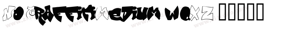 NoGraffitiMedium-wqXZ字体转换