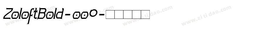 ZoloftBold-oo0字体转换
