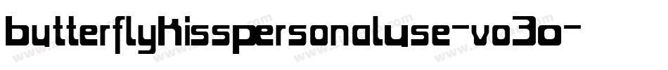 ButterflyKissPersonalUse-vo3O字体转换