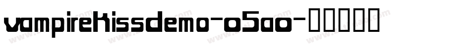 VampireKissDemo-O5aO字体转换