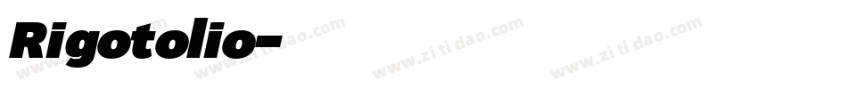 Rigotolio字体转换