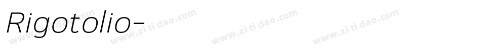 Rigotolio字体转换