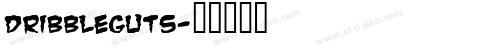 DribbleGuts字体转换