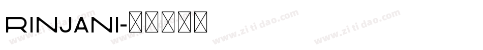 Rinjani字体转换