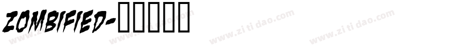 Zombified字体转换