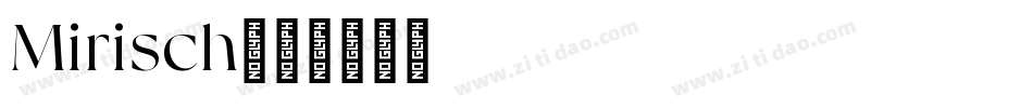 Mirisch字体转换