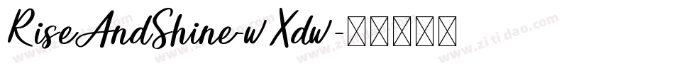 RiseAndShine-wXdw字体转换