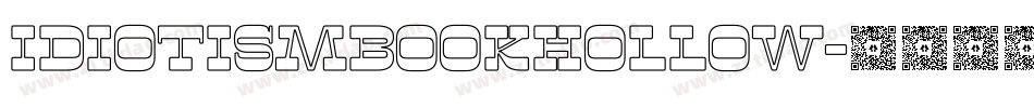 IdiotismBookHollow字体转换