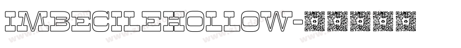 ImbecileHollow字体转换