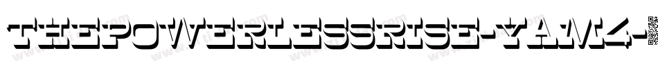 ThePowerlessRise-YaM4字体转换