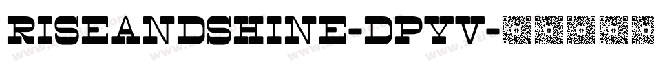 RiseAndShine-dpYV字体转换