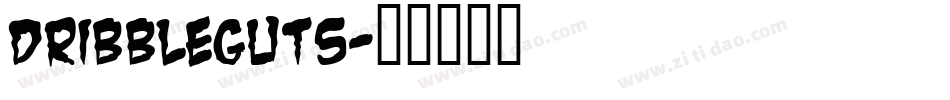 DribbleGuts字体转换