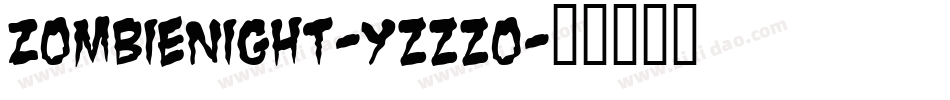 ZombieNight-Yzzzo字体转换