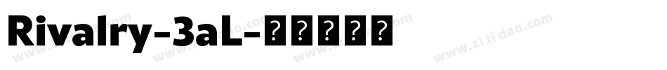 Rivalry-3aL字体转换