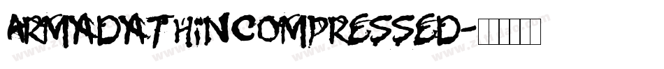 ArmadaThinCompressed字体转换