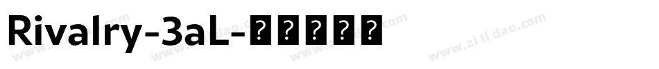 Rivalry-3aL字体转换