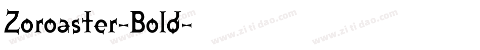 Zoroaster-Bold字体转换