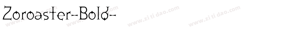 Zoroaster-Bold字体转换