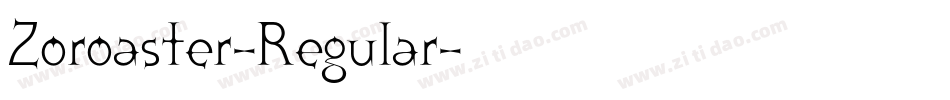 Zoroaster-Regular字体转换