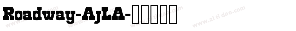 Roadway-AjLA字体转换