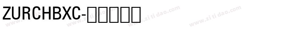 ZURCHBXC字体转换