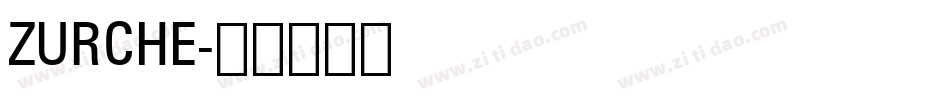 ZURCHE字体转换