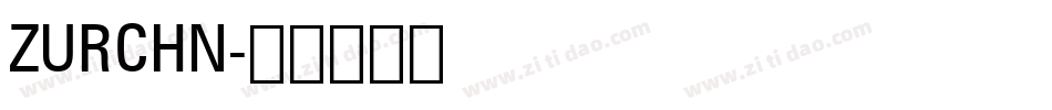ZURCHN字体转换