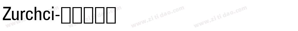 Zurchci字体转换