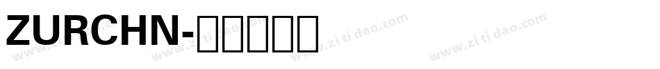 ZURCHN字体转换