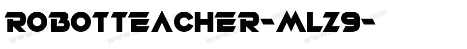 RobotTeacher-mLz9字体转换
